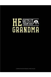 He Gets It From Her Grandma (Wrestling)