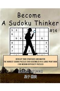 Become A Sudoku Thinker #14