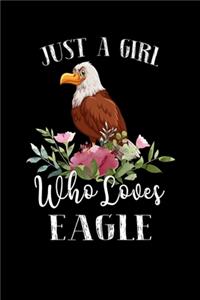 Just a Girl Who Loves Eagle