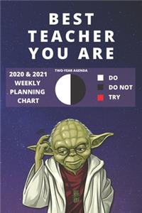 2020 & 2021 Two-Year Weekly Planner For Best Teacher Gift - Funny Yoda Quote Appointment Book - Two Year Educator Agenda Notebook