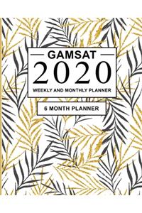 GAMSAT 2020 Weekly and Monthly Planner