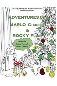 Adventures of Marlo Chubbs & Rocky Fuzz