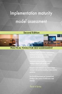 Implementation maturity model assessment