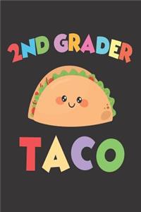 2nd Grader Taco