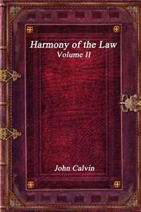 Harmony of the Law - Volume II