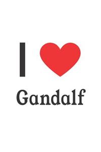 I Love Gandalf: Gandalf Designer Notebook