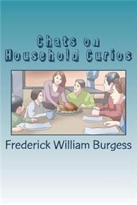 Chats on Household Curios