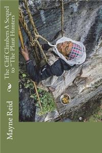The Cliff Climbers A Sequel to 