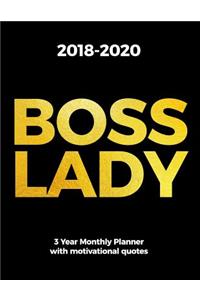 2018-2020 Boss Lady 3 Year Monthly Planner with Motivational Quotes: The Best Entepreneur One Month at a Glance Diary for Women Month Per Page Calendar, Letter-Size 8.5 X 11 Inch; 21.59 X 27.94 CM