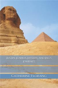 Justin, Joshua, Jayden, and Jag's Journey