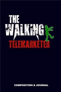 The Walking Telemarketer