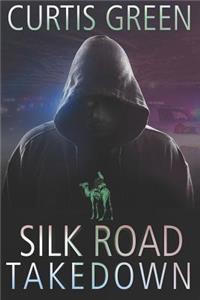 Silk Road Takedown