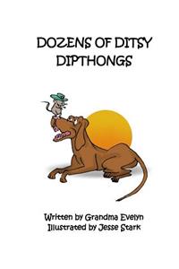 Dozens of Ditsy Diphthongs