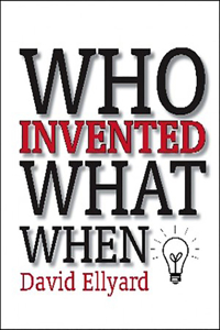Who Invented What When