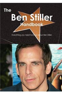 The Ben Stiller Handbook - Everything You Need to Know about Ben Stiller