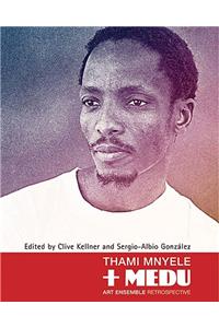 Thami Mnyele & Medu
