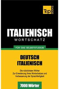 Italienischer Wortschatz für das Selbststudium - 7000 Wörter