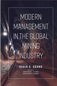 Modern Management in the Global Mining Industry