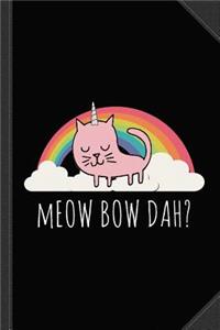 Meow Bow Dah Journal Notebook