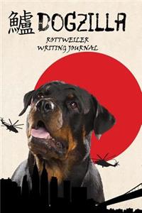Dogzilla Rottweiler Writing Journal