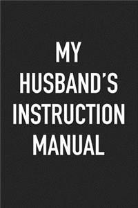 My Husband's Instruction Manual
