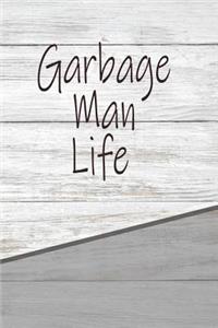 Garbage Man Life