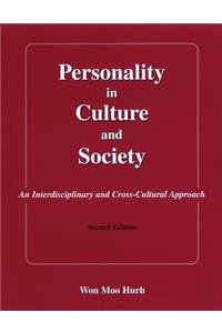 Personality in Culture and Society: An Interdisciplinary and Cross-Cultural Approach