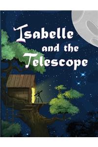 Isabelle and the Telescope