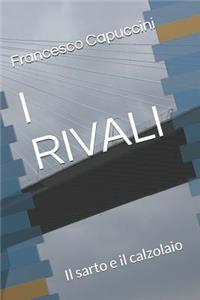 I Rivali