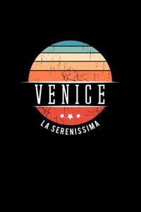 Venice La Serenissima