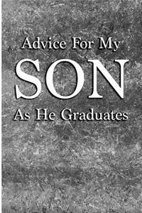 Advice for My Son as He Graduates