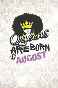 Queens Are Born in August