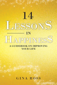 14 Lessons in Happiness
