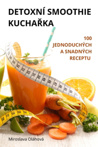 Detoxní Smoothie KuchaŘka