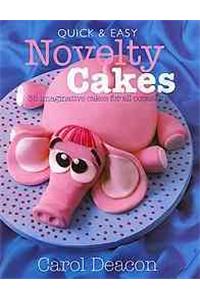 Quick and Easy Novelty Cakes