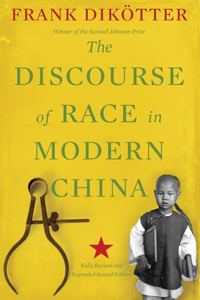 The Discourse of Race in Modern China