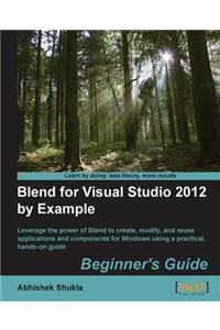 Blend for Visual Studio 2012 By Example Beginner's Guide