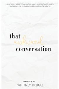 That Awkward Conversation