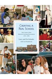 Creating a Real School