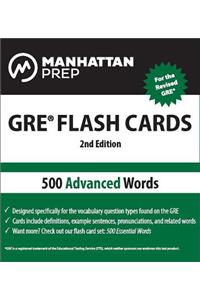 500 Advanced Words: GRE Vocabulary Flash Cards