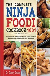 The Complete Ninja Foodi Cookbook 1001