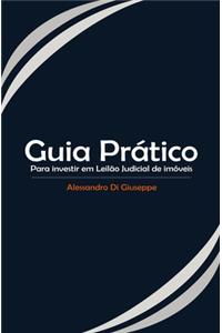 Guia Prático Para Investir Em Leilão Judicial de Imóveis