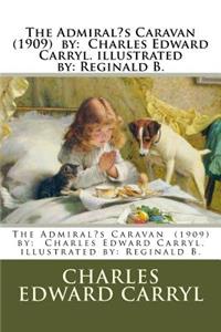 Admiral's Caravan (1909) by