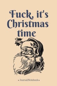 Fuck, it's Christmas time