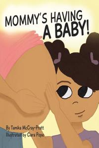 Mommy's Having a Baby!