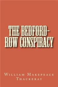 The Bedford-Row Conspiracy