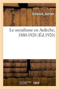 socialisme en Ardèche, 1880-1920