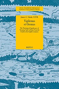 'Vigilemus Et Oremus'
