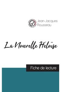 Nouvelle Héloïse de Jean-Jacques Rousseau (fiche de lecture et analyse complète de l'oeuvre)