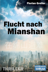 Flucht nach Mianshan